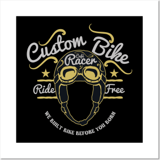 Custom Bike – We Built Bike Before You Born Posters and Art